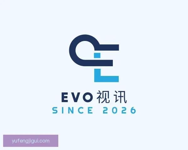 关于evo视讯